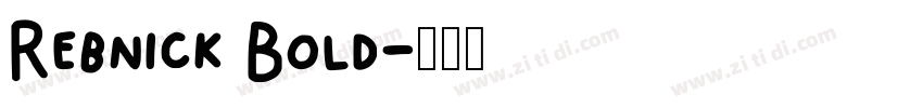 Rebnick Bold字体转换